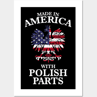 Made In America With Polish Parts Posters and Art